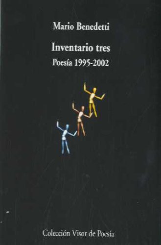 Inventario tres: Poesía 1995-2002: 510 (Visor de Poesía)