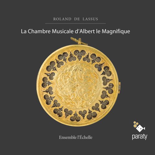 La Chambre Musicale D' Albert Le Magnifique