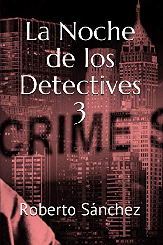 La Noche de los Detectives 3 (El Juego de los Detectives)