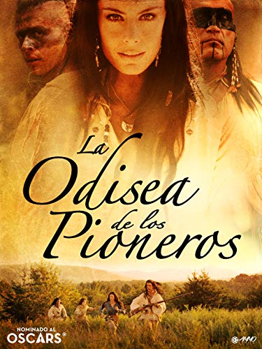 La Odisea De Los Pioneros La Odisea De Los Pioneros