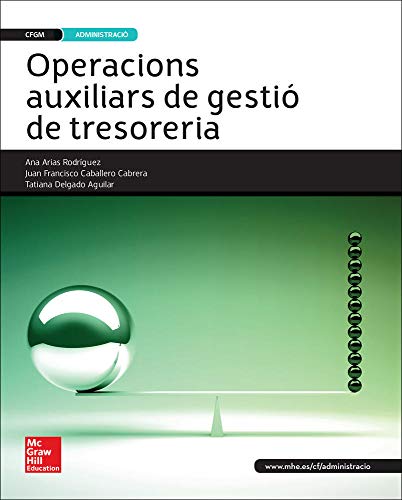 LA - Operacions auxiliars de gestio de tresoreria. Grau Mitja LA - Operacions auxiliars de gestio de tresoreria. Grau Mitja