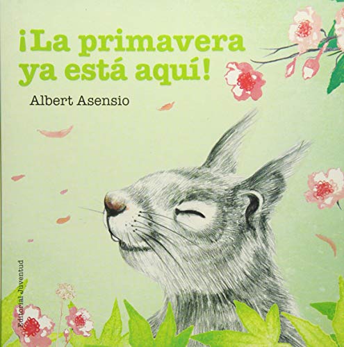 ¡La primavera ya está aquí! (Mis Primeros Libros de Cartón)