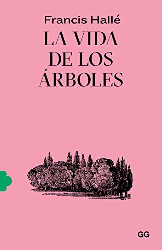 La Vida De Los Árboles La Vida De Los Árboles