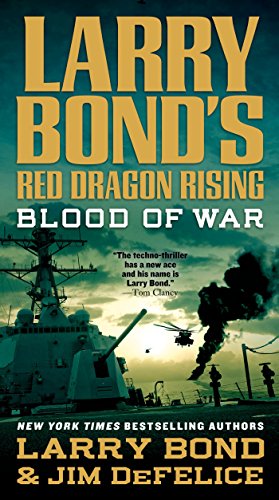 Larry Bond's Red Dragon Rising: Blood of War (English Edition)