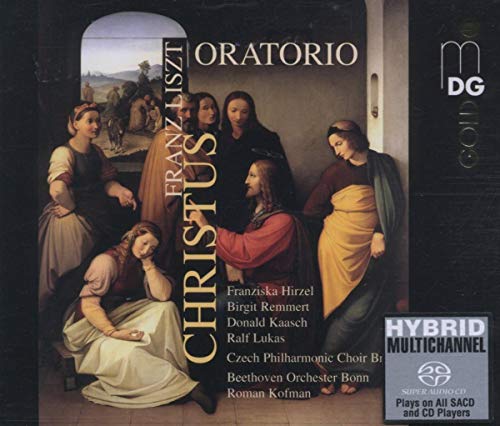 Liszt: Christus (Oratorio) [SACD]