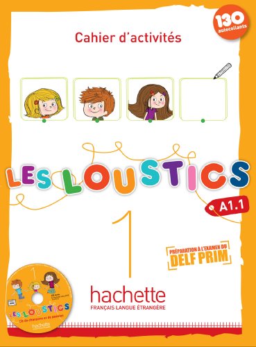 LOUSTICS A1.1 CUADERNO+CD 13 FR03EI: Cahier d'activites 1 + CD-audio: Vol. 1 (Les Loustics)