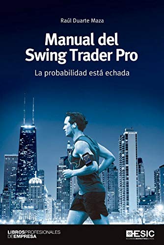 Manual Del Swing Trader Pro. La probabilidad Está Echada