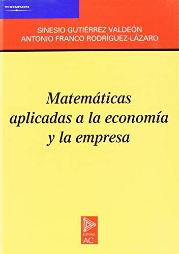Matemáticas aplicadas a la economía y la empresa