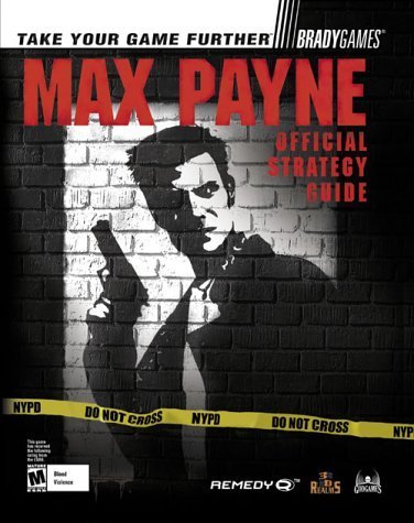 Max Payne(tm) Official Strategy Guide by Bart G. Farkas (2001-07-31)