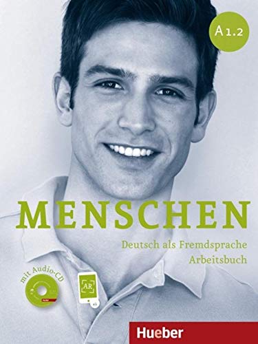 Menschen. Deutsch als Fremdsprache Arbeitsbuch (A1.2) + CD: Arbeitsbuch A1.2 mit Audio-CD: Vol. 2
