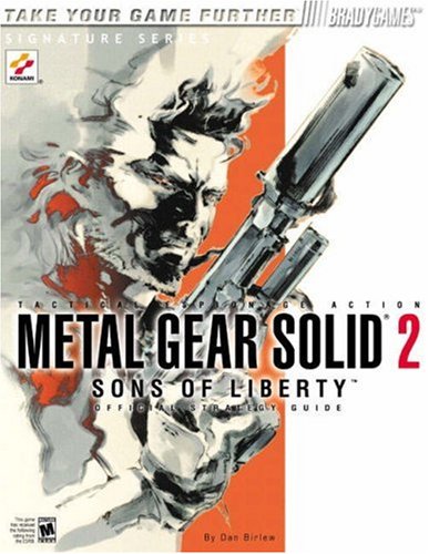 "Metal Gear Solid 2: Sons of Liberty" Official Strategy Guide (Bradygames Take Your Games Further)