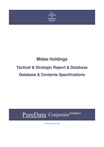 Midas Holdings: Tactical & Strategic Database Specifications - Frankfurt perspectives (Tactical & Strategic - Germany Book 5296) (English Edition)