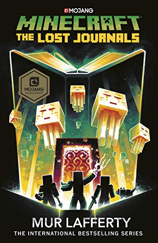 Minecraft: The Lost Journals (Official Minecraft Novel 3)