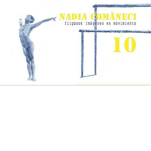 Nadia Comaneci. 10