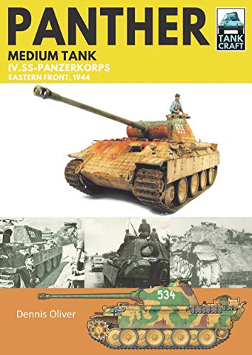 Panther Medium Tank: IV. SS-Panzerkorps Eastern Front, 1944 (Tank Craft)