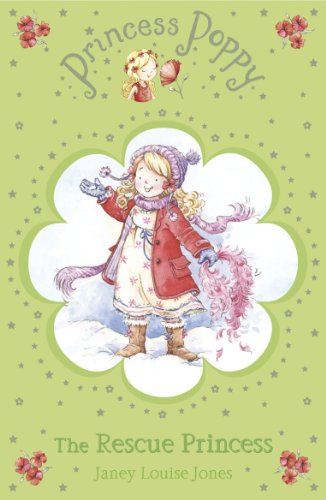 Princess Poppy: The Rescue Princess (English Edition)