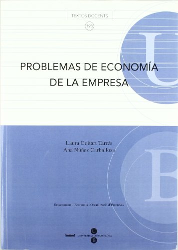 Problemas de economía de la empresa (TEXTOS DOCENTS)