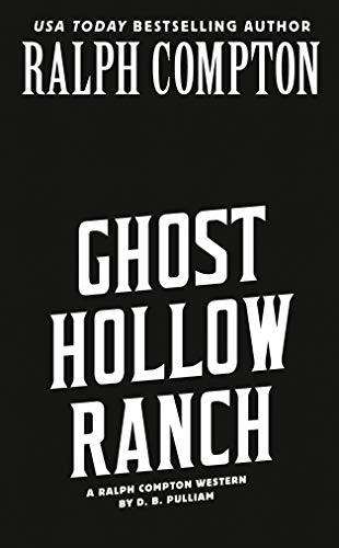 Ralph Compton Ghost Hollow Ranch (The Sundown Riders Series) (English Edition)