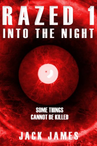 Razed 1: Into the Night (English Edition)