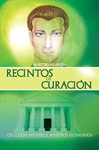 Recintos de Curacion (Colección Maestros Ascendidos) Recintos de Curacion (Colección Maestros Ascendidos)