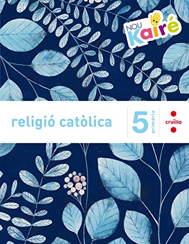 Religió catòlica. 5 Primària. Nou Kairé - 9788466140362