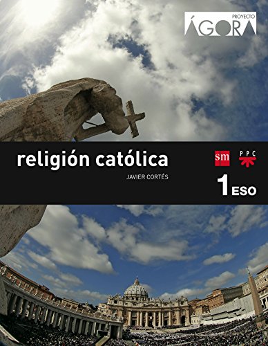 Religión católica. 1 ESO. Ágora - 9788467582369