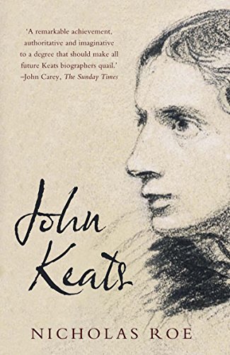 Roe, N: John Keats: A New Life