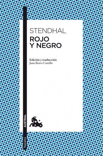 Rojo y negro: Edición y traducción de Juan Bravo Castillo (Clásica)