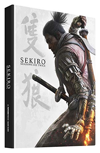 Sekiro Shadows Die Twice, Official Game Guide Sekiro Shadows Die Twice, Official Game Guide
