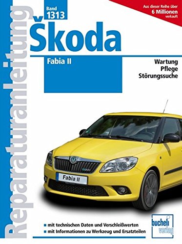 Skoda Fabia II  -  ab Modelljahr 2007: Benziner und Diesel / Limousine und Combi