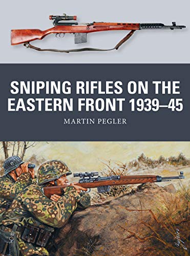 Sniping Rifles on the Eastern Front 1939–45 (Weapon)