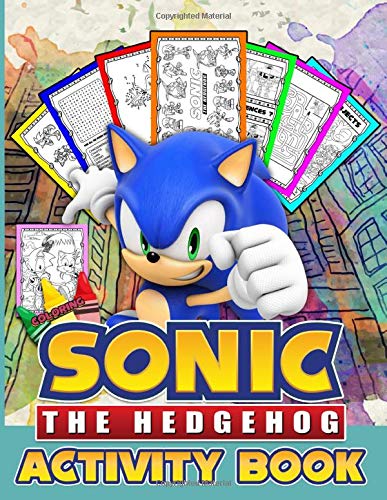 Sonic The Hedgehog Activity Book: Amazing Coloring, Word Search, Maze, Dot To Dot, Spot Differences, Find Shadow, One Of A Kind, Hidden Objects Activities Books For Kid, Adult