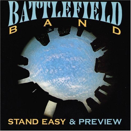 Stand Easy / Preview by The Battlefield Band (2008-05-20)