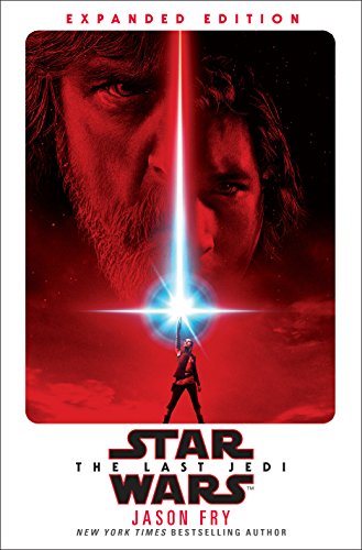 Star Wars. The Last Jedi: expanded Edition