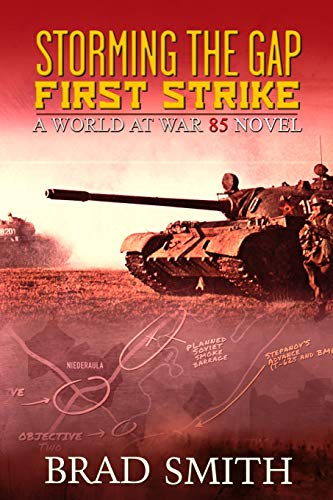 Storming the Gap First Strike (1) (World at War 85)