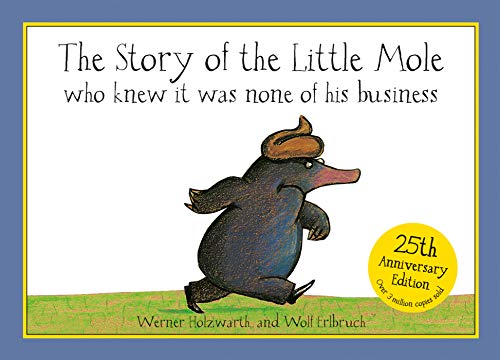 Story Of The Little Mole - Pop Up Edition: Who Knew it Was None of His Business