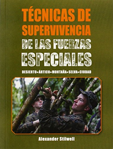 Técnicas de supervivencia de las fuerzas especiales (Color) (Deportes)