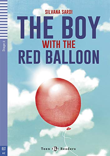The Boy with the Red Balloon. Buch + Audio-CD: Mit Audio via ELI Link-App