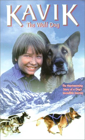 The Courage of Kavik, the Wolf Dog [USA] [VHS]