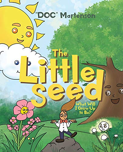 The Little Seed: What Will I Grow Up to Be? (English Edition)