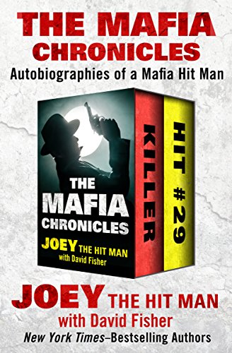 The Mafia Chronicles: Autobiographies of a Mafia Hit Man (English Edition)