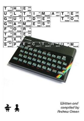 The Ultimate Guide to Games for the ZX Spectrum: 3rd edition
