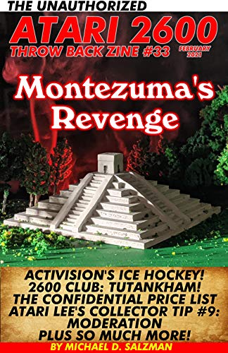 The Unauthorized Atari 2600 Throw Back Zine #33: Montezuma's Revenge, Ice Hockey, Tutankham And More! (English Edition)