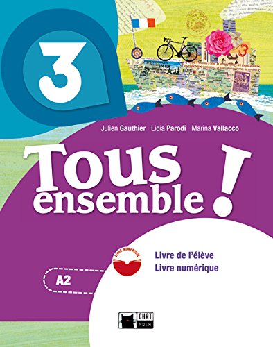 Tous Ensemble 3 Livre De L'eleve + Dvd-rom (Chat Noir. methodes) - 9788468217925