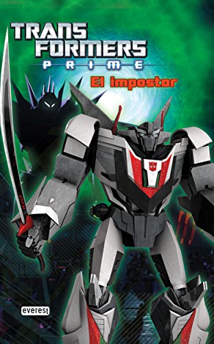 Transformers Prime. El impostor (Lecturas robóticas)