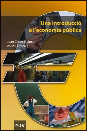 Una introducció a l'economia pública: 111 (Educació. Sèrie Materials)
