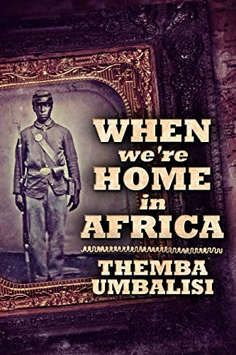 When We're Home In Africa (English Edition)