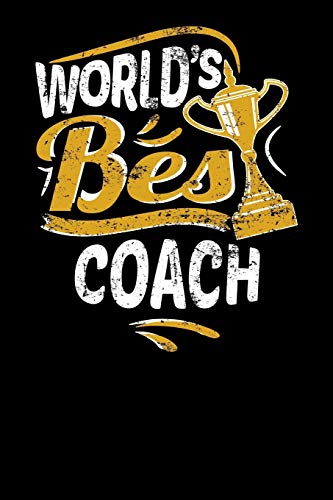 World's Best Coach: Small notebook for coaches with 100 pages of lined paper