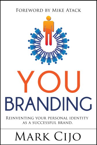 YOU BRANDING: Personal Branding Book - It's all about YOU (English Edition)