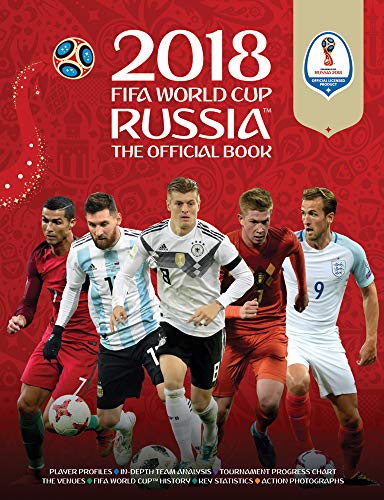 2018 FIFA World Cup Russia™ The Official Book (World Cup Russia 2018)